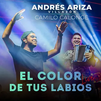 El Color de Tus Labios (Live) by Camilo Calonge