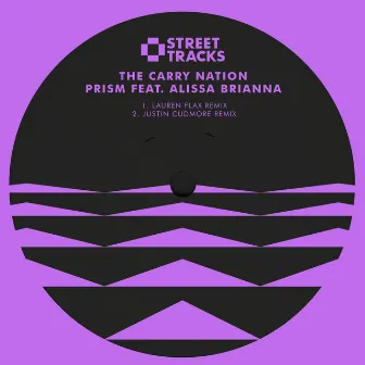 Prism Feat. Alissa Brianna (Remixes) by The Carry Nation