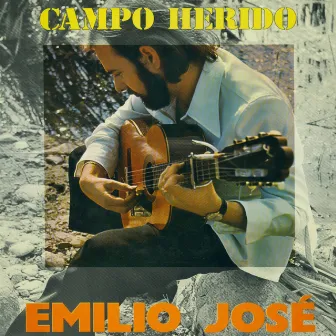 Campo Herido by Emilio José