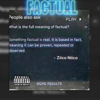 FACTUAL by Ziico Niico