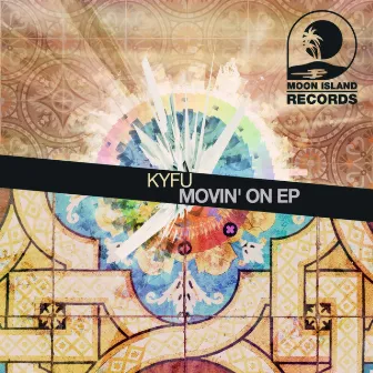 Movin' On EP by Kyfu