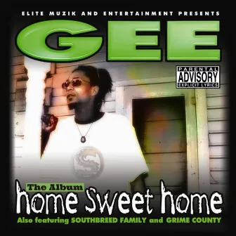 Home Sweet Home by Gee Jones