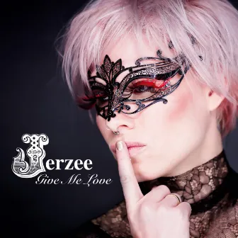 Give Me Love by Jerzee