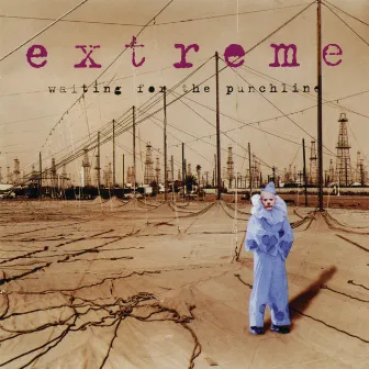 Waiting For The Punchline by Extreme