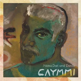 Nana, Dori e Danilo - Caymmi by Danilo Caymmi