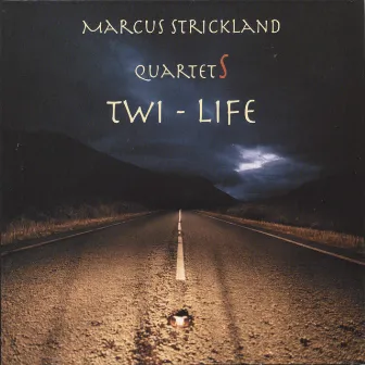 Twi-Life (2 CDs) by Marcus Strickland