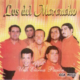 Una Eterna Pasión by Los Del Maranaho