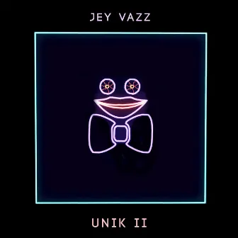 UNIK II by Jey Vazz