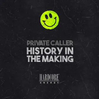 History In The Making EP by Private Caller