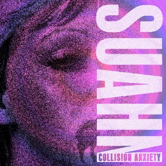 Collision Anxiety by SUAHN