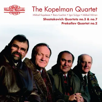 Shostakovich & Prokofiev: String Quartets by Kopelman Quartet