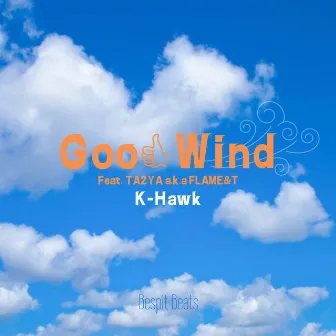 Good Wind by K-Hawk