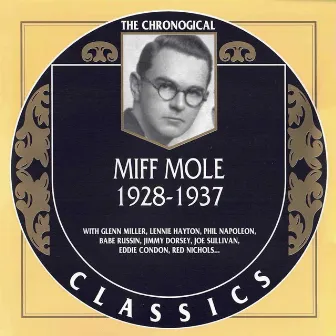 1928-1937 by Miff Mole's Molers