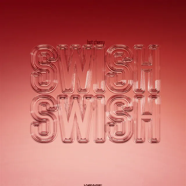 Swish Swish - Radio Edit