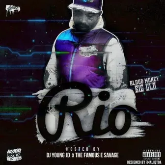 Rio by Blood Money