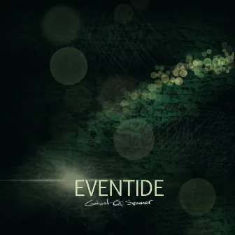 Eventide by Ghost Of Summer