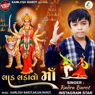 Laad Ladavo Maa-Navratri Kids Garba by Rudra Barot