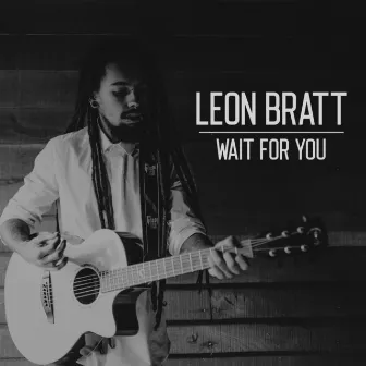 Wait For You by Leon Bratt