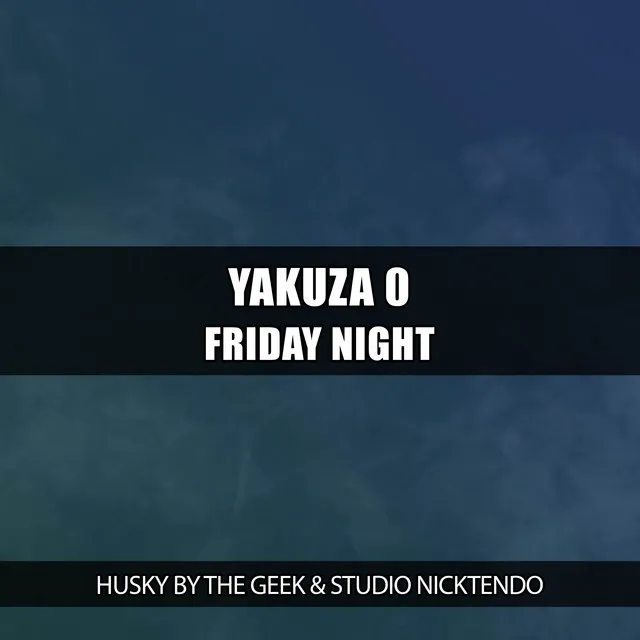 Friday Night (From "Yakuza 0") - Rock Version