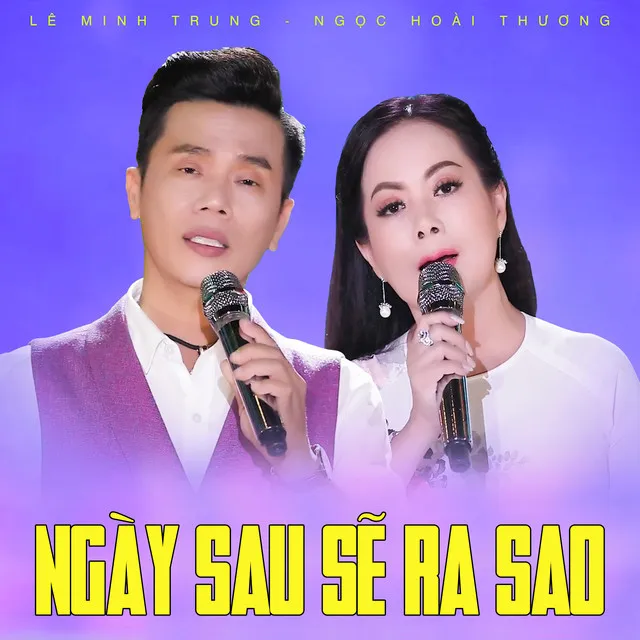 Ngày Sau Sẽ Ra Sao