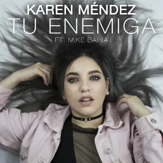 Tu Enemiga by Karen Méndez