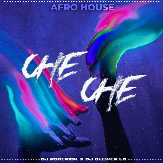 Che Che - Afro House