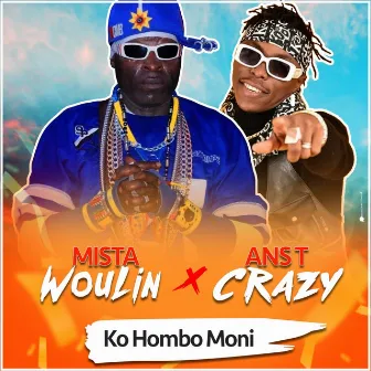 Ko Hombo Moni by Mister Woulin