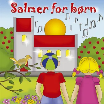 Salmer for børn by Lone Munkeskov