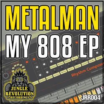 My 808 EP by Metalman