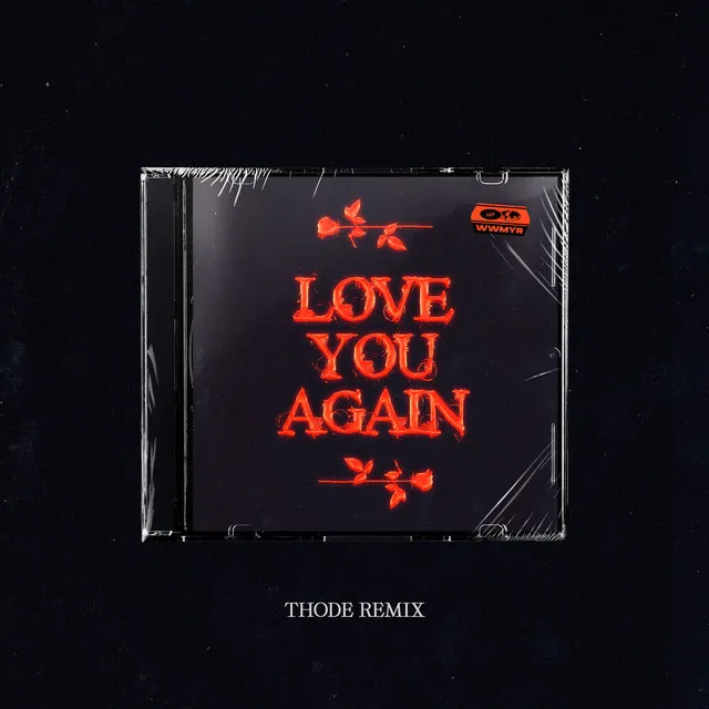 Love You Again (THODE Remix)