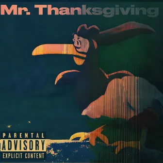 Mr. Thanksgiving by A.T.R Stunt