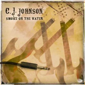 Smoke on the Water by C. J. Johnson