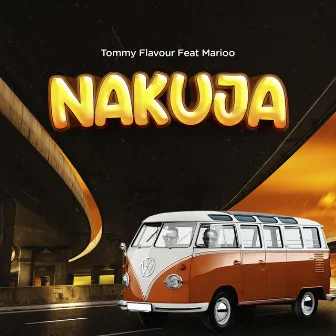 Nakuja (feat. Marioo) by Tommy Flavour