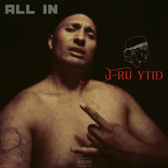 All In by J-Ru Ytid