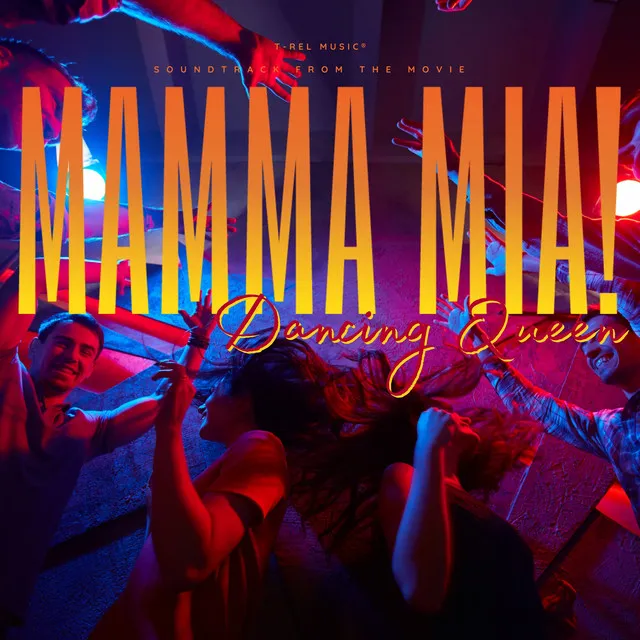 Dancing Queen: Mamma Mia!