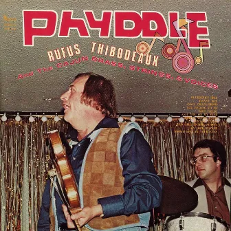 Phyddle by Rufus Thibodeaux