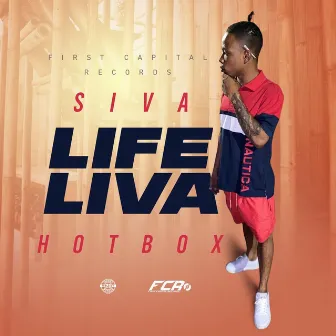 Life Liva by Siva Hotbox