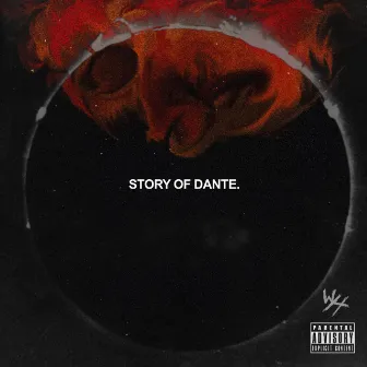 STORY OF DANTE by Wet Hed