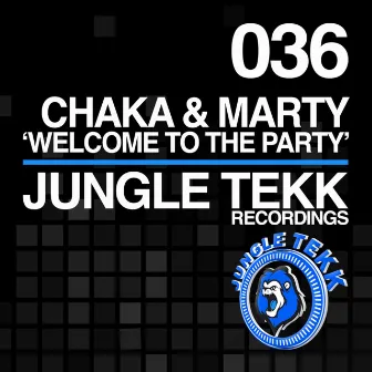 Welcome To The Party by Chaka & Marty