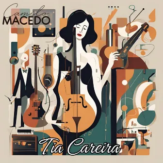 Tia Careira by Camilo Macedo