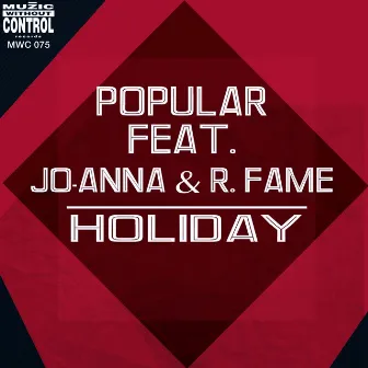 Holiday (feat. Jo - Anna & R. Fame) by Popular