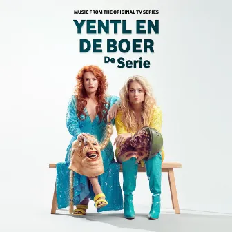 Yentl en de Boer de Serie (Music from the Original TV Series) by Yentl en de Boer