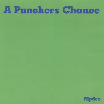 A Punchers Chance by RipDee