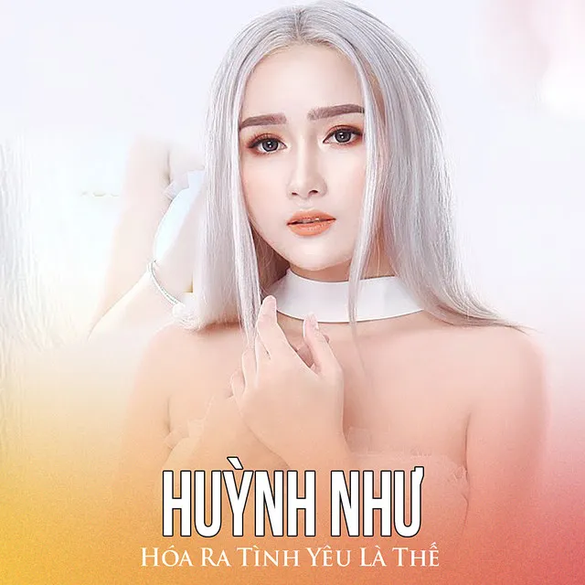 Hóa Ra Tình Yêu Là Thế