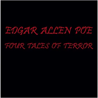 Four Tales Of Terror: unabridged by William Dufris