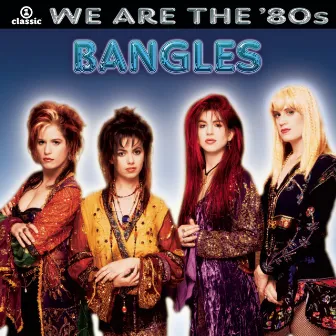 We Are The '80s by The Bangles