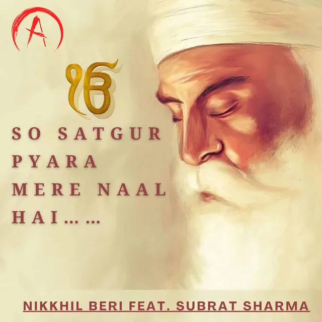 So Satgur Pyara Mere Naal Hai (feat. Subrat Sharma)