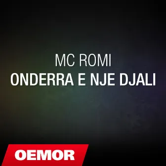 Onderra E Nje Djali by Mc Romi