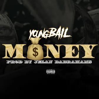 Money by Young Bail