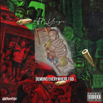 DEMONS EVERYWHERE I GO by P Yungin